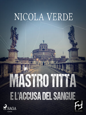 cover image of Mastro Titta e l'accusa del sangue